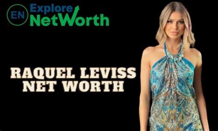 Raquel Leviss Family Net Worth